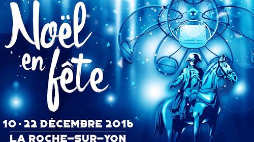 Noël en Fête La Roche sur Yon